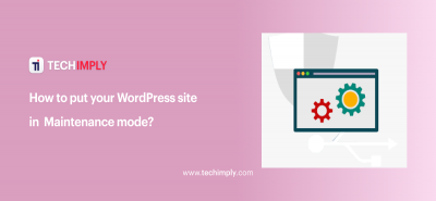 How to make Coming Soon or Maintenance Mode page in WordPress?